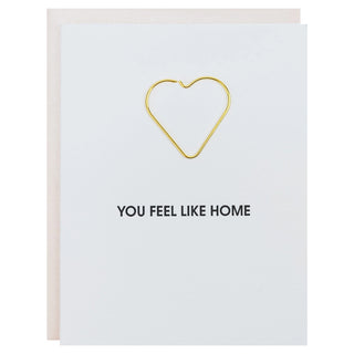 You Feel Like Home Paper Clip Card