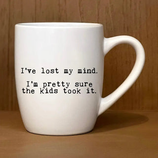 I've Lost My Mind 16 oz. Mug