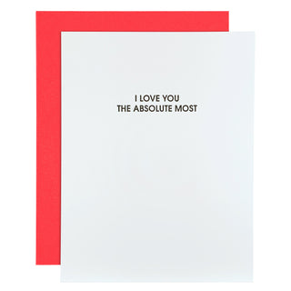 Love You The Absolute Most Card