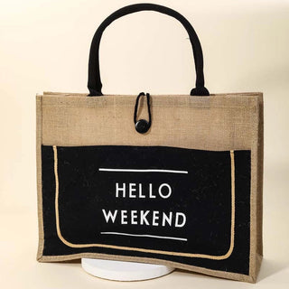 Hello Weekend Tote Bag