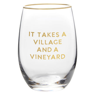 It Takes A Village Stemless Wine Glass